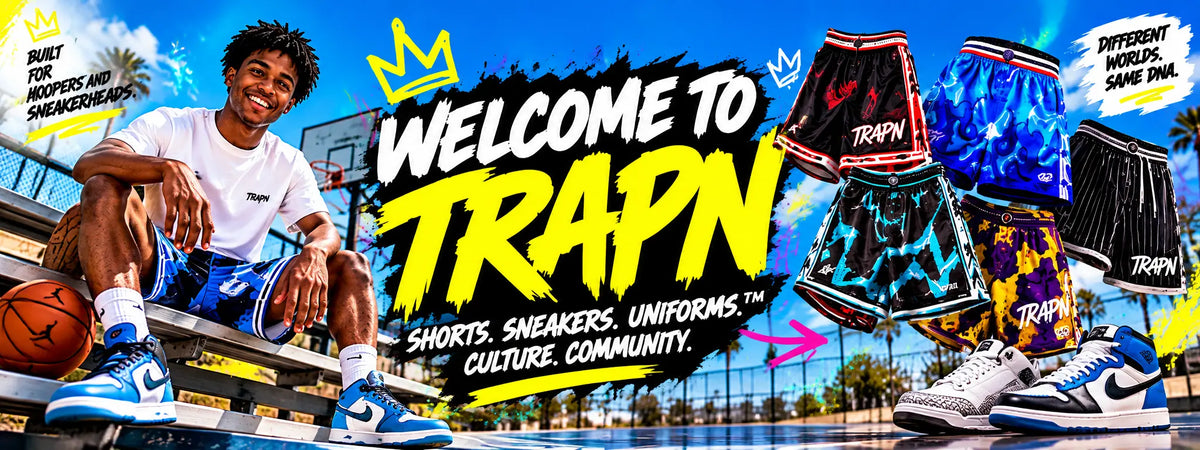 Welcome to TRAPN — shorts, sneakers, uniforms, culture and community